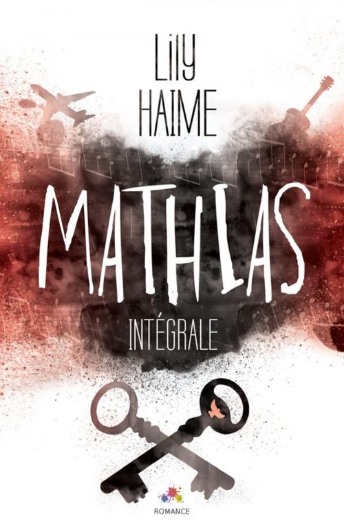 Cover of the book Mathias — L'Intégrale by Lily Haime, MxM Bookmark