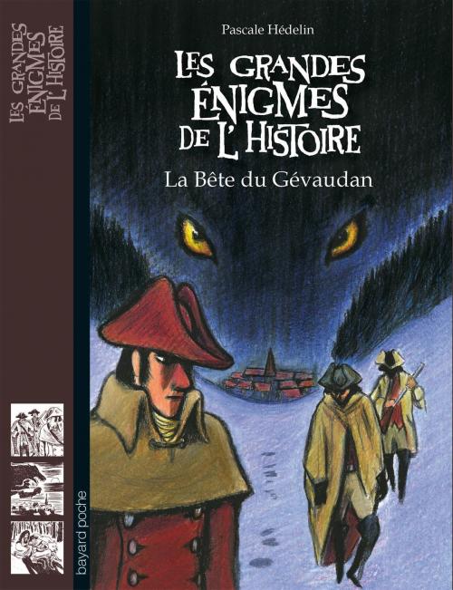 Cover of the book La bête du Gévaudan by Pascale Hédelin, Bayard Jeunesse