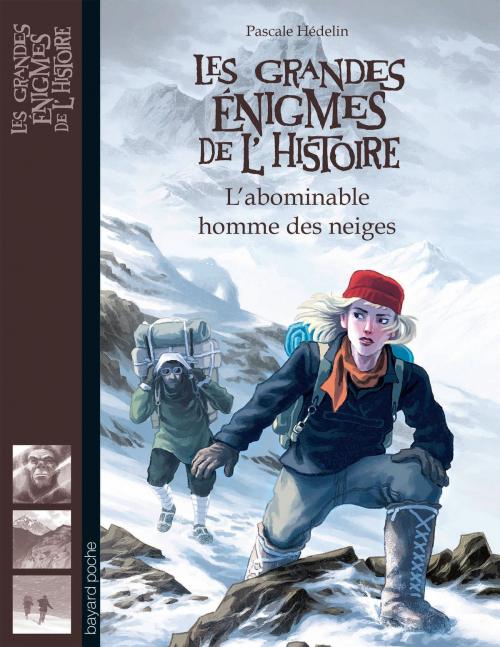 Cover of the book L'abominable homme des neiges by Pascale Hédelin, Bayard Jeunesse