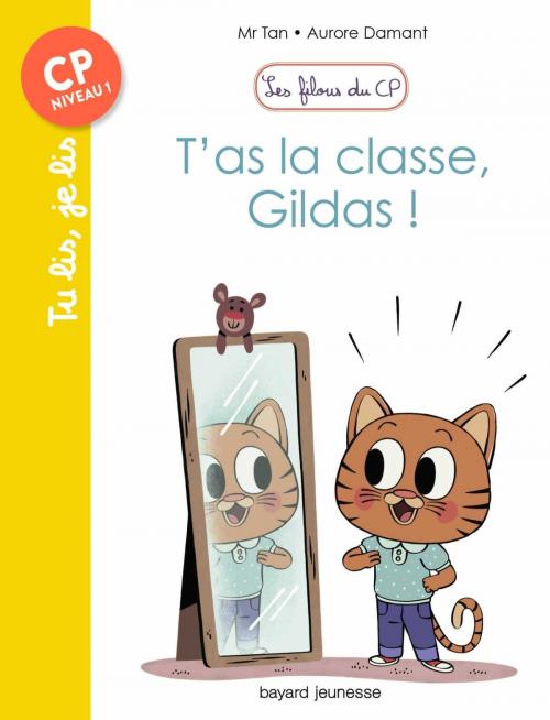 Cover of the book Les filous du CP, Tome 04 by Mr TAN, Bayard Jeunesse