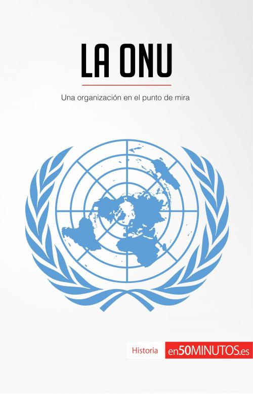 Cover of the book La ONU by 50Minutos.es, 50Minutos.es