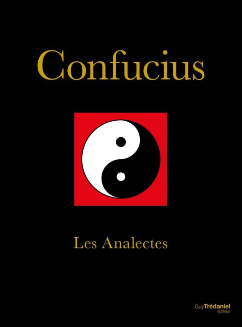 Cover of the book Confucius by Confucius, Guy Trédaniel