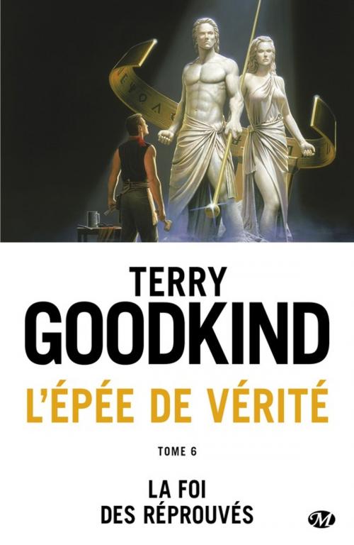 Cover of the book La Foi des réprouvés by Terry Goodkind, Bragelonne