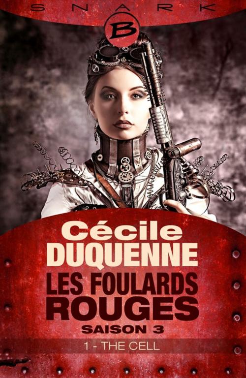 Cover of the book The Cell - Épisode 1 by Cécile Duquenne, Bragelonne