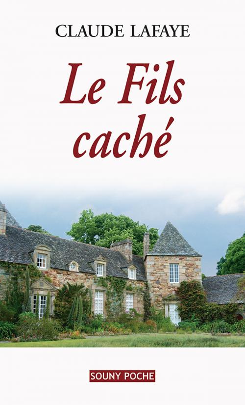 Cover of the book Le Fils caché by Claude Lafaye, Editions Lucien Souny