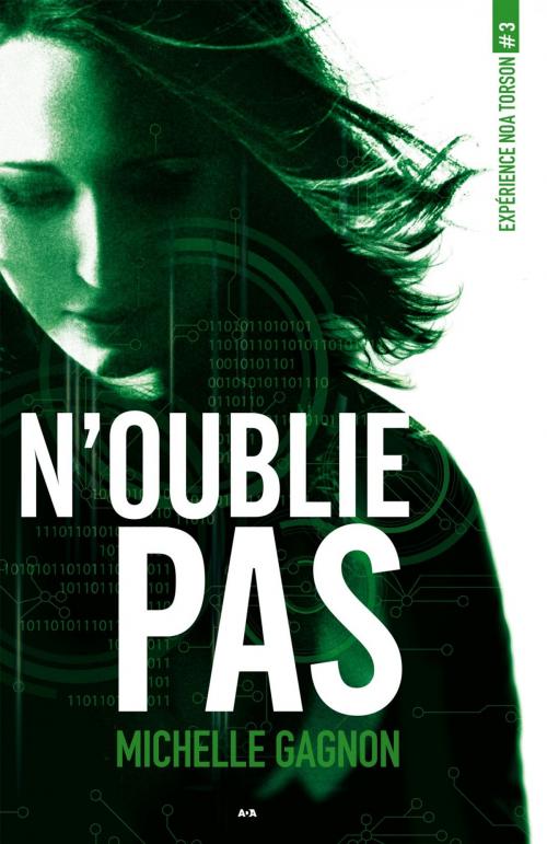 Cover of the book N’oublie pas by Michelle Gagnon, Éditions AdA