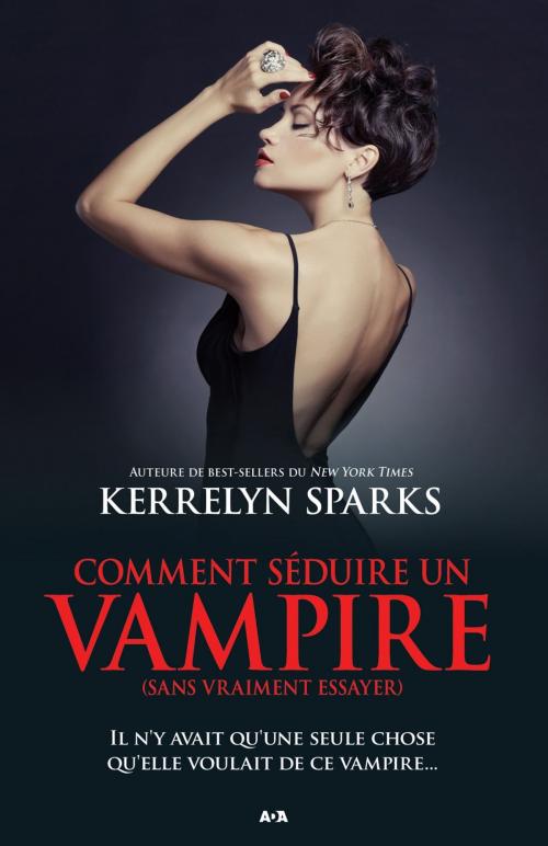Cover of the book Comment séduire un vampire (sans vraiment essayer) by Kerrelyn Sparks, Éditions AdA