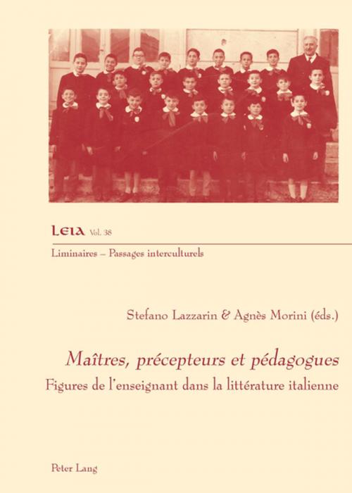 Cover of the book Maîtres, précepteurs et pédagogues by , Peter Lang