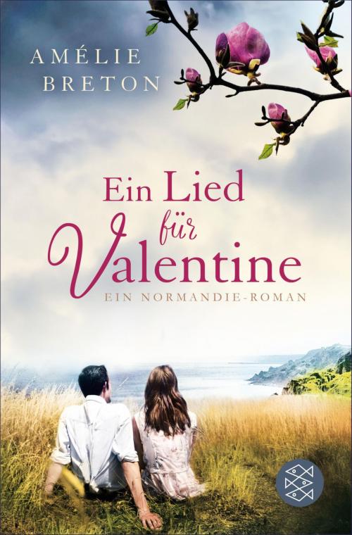 Cover of the book Ein Lied für Valentine by Amélie Breton, FISCHER E-Books