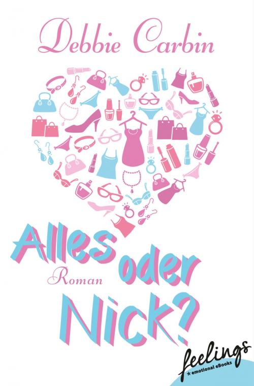 Cover of the book Alles oder Nick? by Debbie Carbin, FISCHER Digital