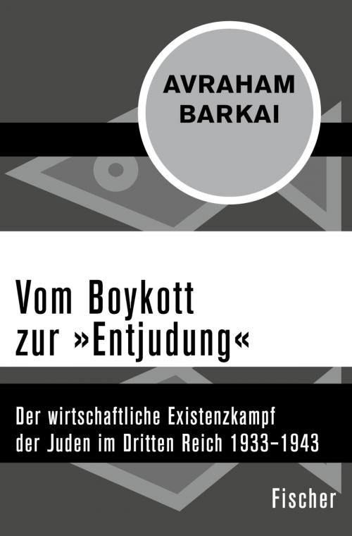 Cover of the book Vom Boykott zur "Entjudung" by Avraham Barkai, FISCHER Digital