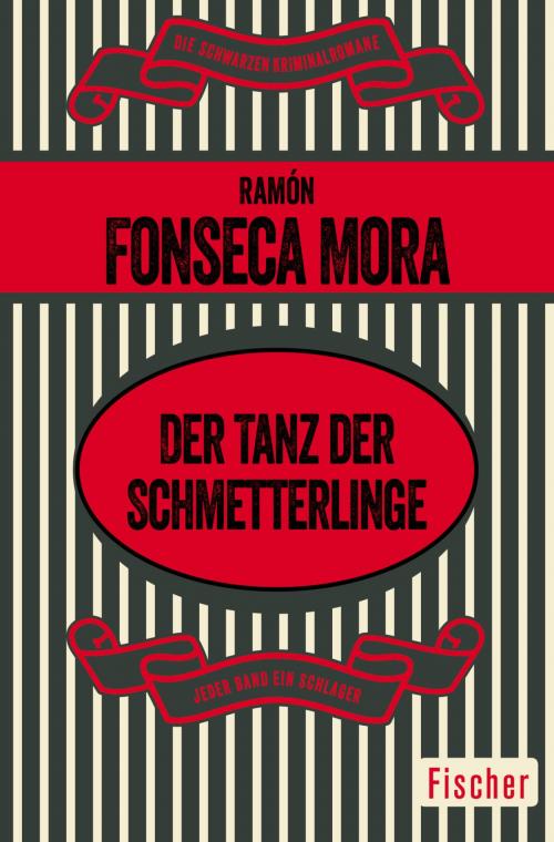 Cover of the book Der Tanz der Schmetterlinge by Ramón Fonseca Mora, FISCHER Digital