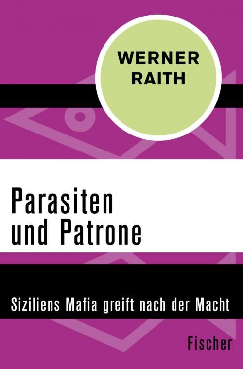 Cover of the book Parasiten und Patrone by Werner Raith, FISCHER Digital
