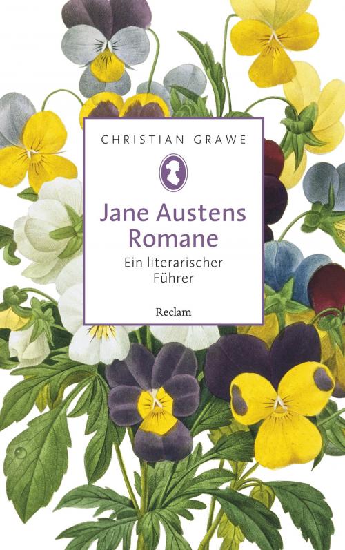 Cover of the book Jane Austens Romane. Ein literarischer Führer by Christian Grawe, Reclam Verlag