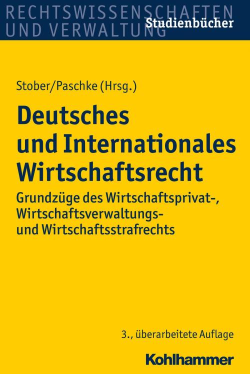 Cover of the book Deutsches und Internationales Wirtschaftsrecht by , Kohlhammer Verlag