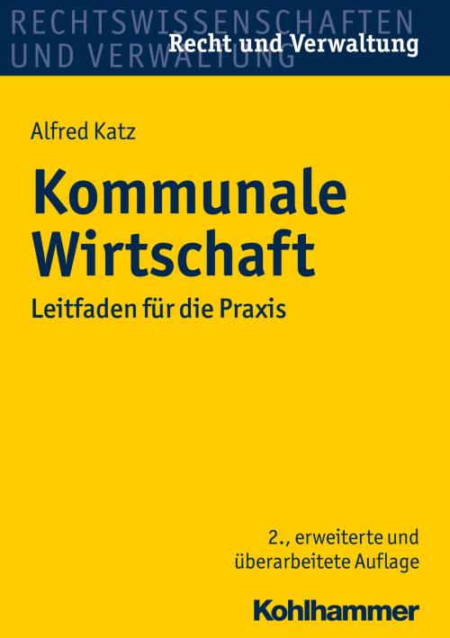 Cover of the book Kommunale Wirtschaft by Alfred Katz, Kohlhammer Verlag