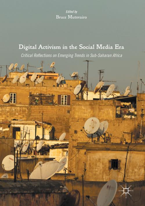Cover of the book Digital Activism in the Social Media Era by , Springer International Publishing