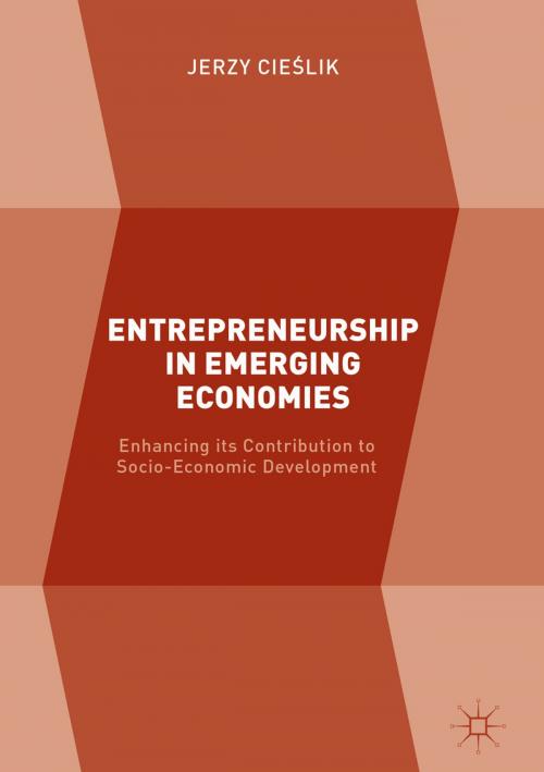 Cover of the book Entrepreneurship in Emerging Economies by Jerzy Cieślik, Springer International Publishing