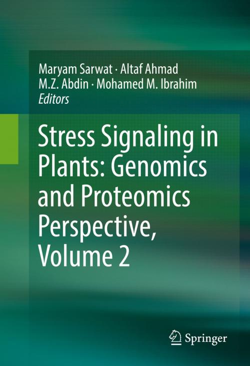 Cover of the book Stress Signaling in Plants: Genomics and Proteomics Perspective, Volume 2 by , Springer International Publishing
