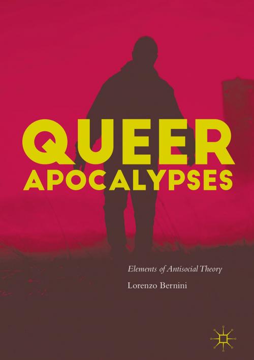Cover of the book Queer Apocalypses by Lorenzo Bernini, Springer International Publishing