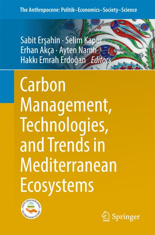 Cover of the book Carbon Management, Technologies, and Trends in Mediterranean Ecosystems by , Springer International Publishing