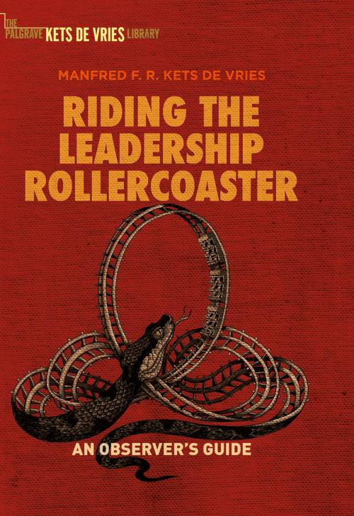Cover of the book Riding the Leadership Rollercoaster by Manfred F.R. Kets de Vries, Springer International Publishing