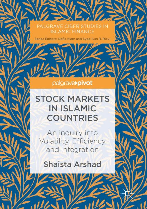 Cover of the book Stock Markets in Islamic Countries by Shaista Arshad, Springer International Publishing