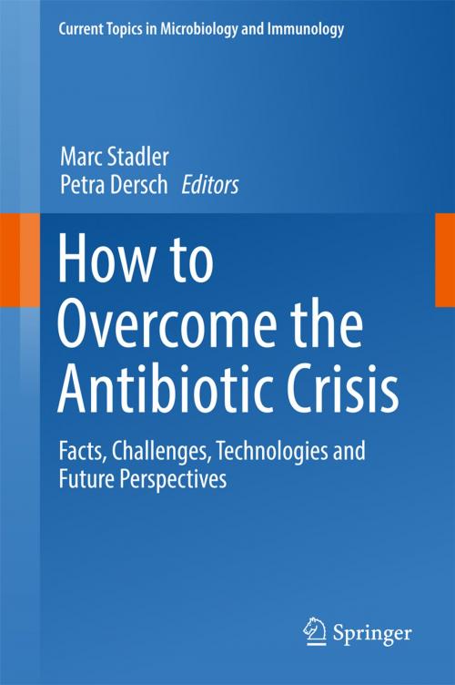 Cover of the book How to Overcome the Antibiotic Crisis by , Springer International Publishing