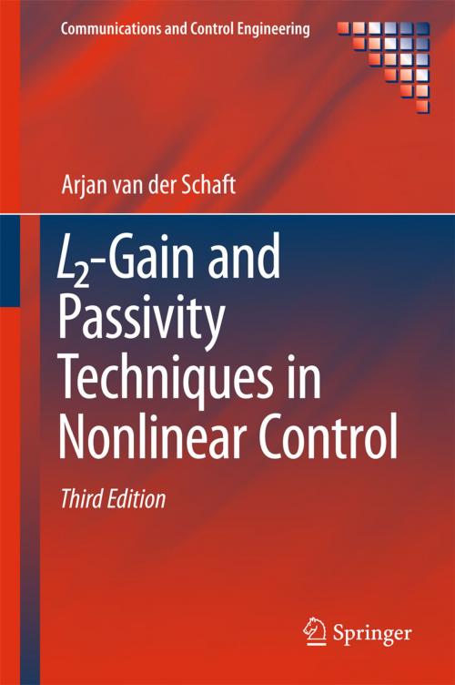 Cover of the book L2-Gain and Passivity Techniques in Nonlinear Control by Arjan van der Schaft, Springer International Publishing