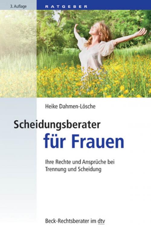 Cover of the book Scheidungsberater für Frauen by Heike Dahmen-Lösche, C.H.Beck