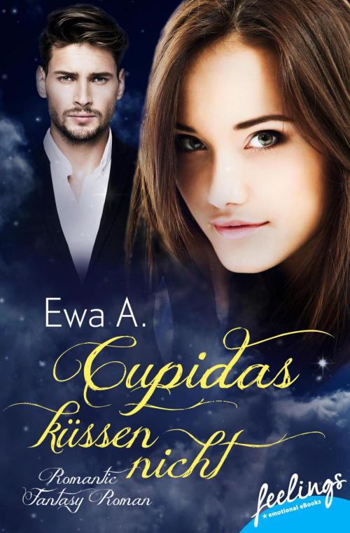Cover of the book Cupidas küssen nicht by Ewa A., Feelings