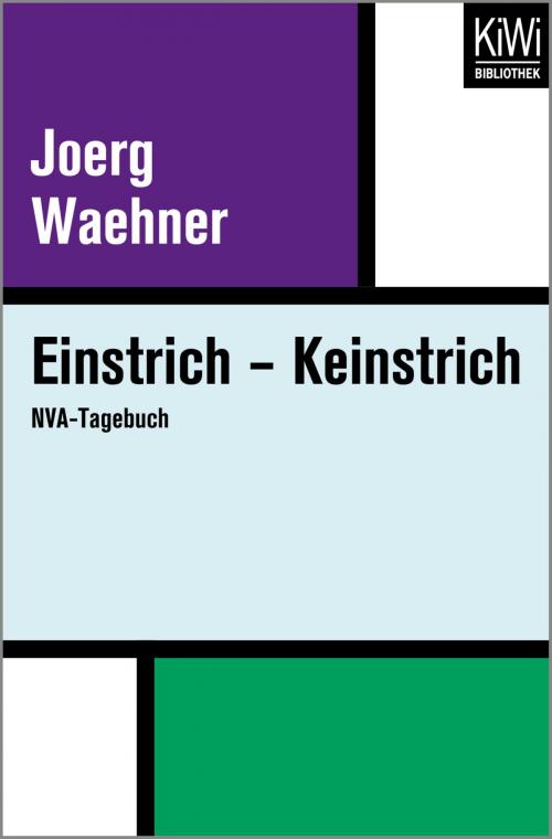 Cover of the book Einstrich – Keinstrich by Joerg Waehner, Kiwi Bibliothek