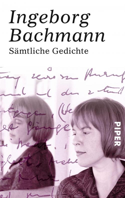 Cover of the book Sämtliche Gedichte by Ingeborg Bachmann, Piper ebooks