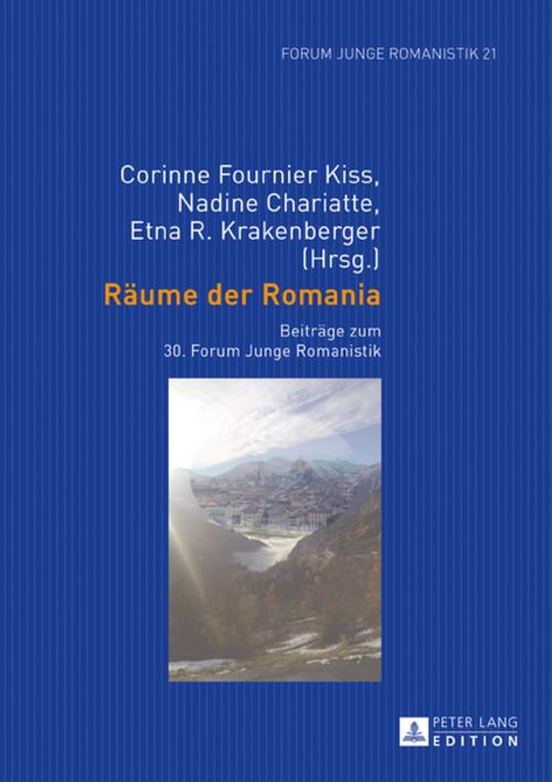Cover of the book Raeume der Romania by , Peter Lang