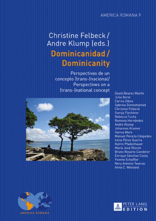 Cover of the book Dominicanidad / Dominicanity by , Peter Lang