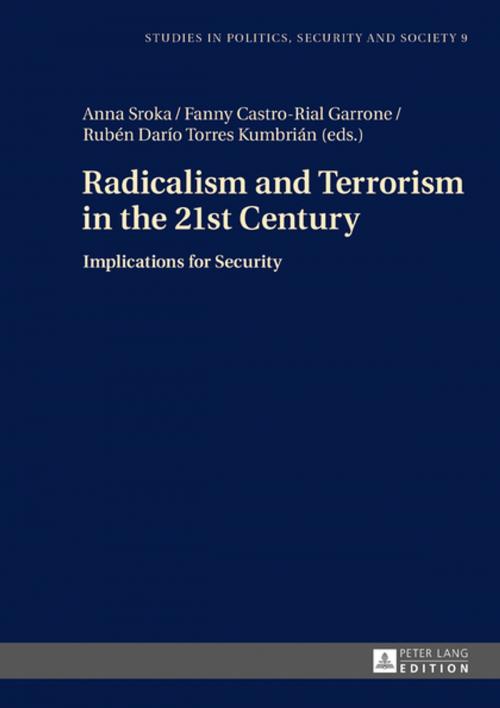 Cover of the book Radicalism and Terrorism in the 21st Century by , Peter Lang