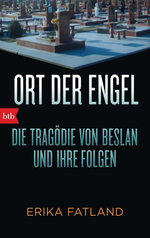 Cover of the book Ort der Engel by Erika Fatland, btb Verlag