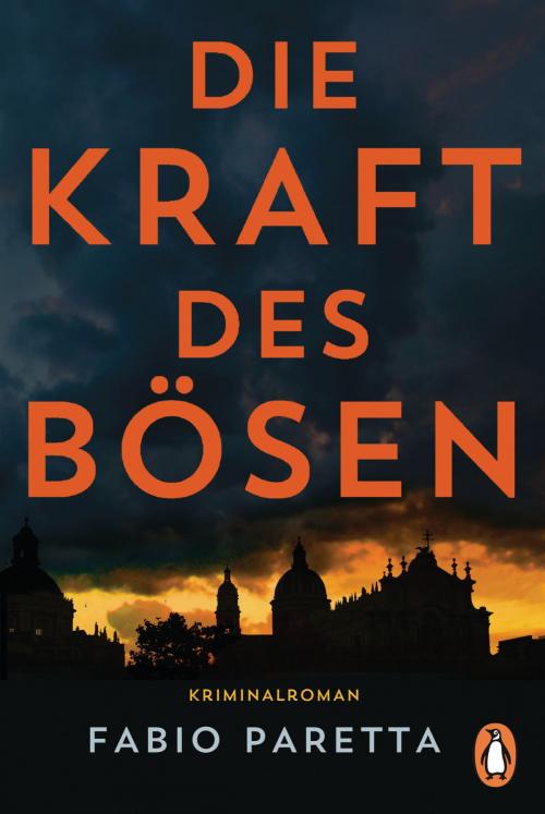 Cover of the book Die Kraft des Bösen by Fabio Paretta, Penguin Verlag