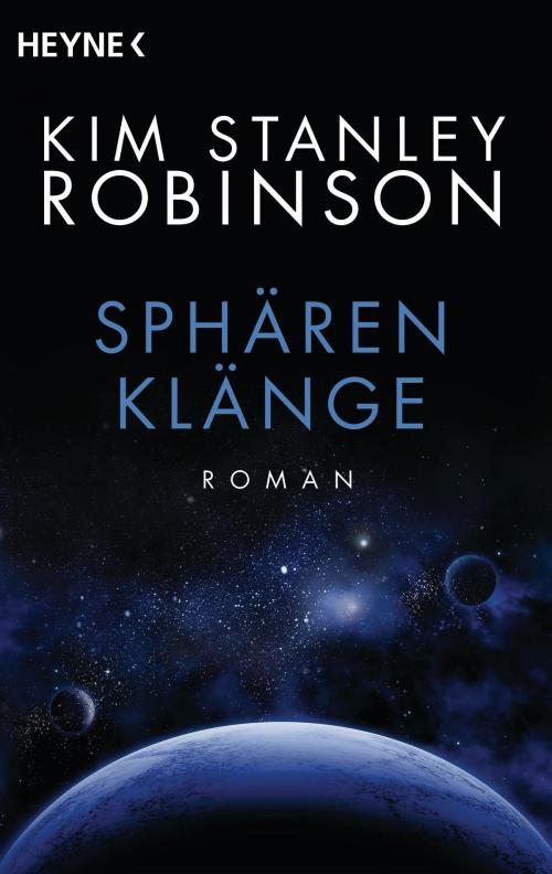 Cover of the book Sphärenklänge by Kim Stanley Robinson, Heyne Verlag