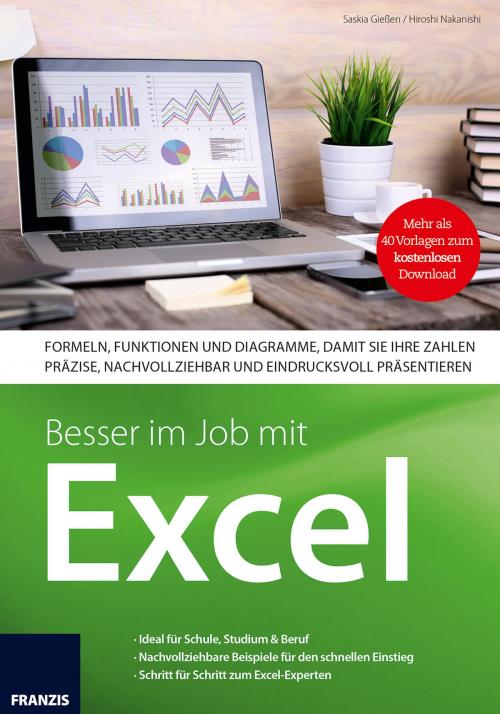 Cover of the book Besser im Job mit Excel by Saskia Gießen, Hiroshi Nakanishi, Franzis Verlag