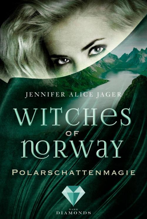 Cover of the book Witches of Norway 2: Polarschattenmagie by Jennifer Alice Jager, Carlsen