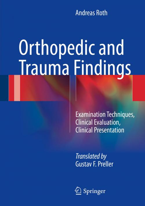 Cover of the book Orthopedic and Trauma Findings by Andreas Roth, Springer Berlin Heidelberg