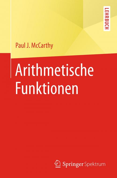 Cover of the book Arithmetische Funktionen by Paul J. McCarthy, Springer Berlin Heidelberg