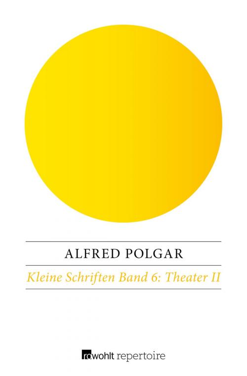Cover of the book Theater II by Alfred Polgar, Ulrich Weinzierl, Rowohlt Repertoire