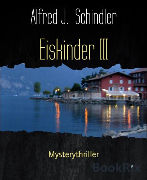 Cover of the book Eiskinder III by Alfred J. Schindler, BookRix