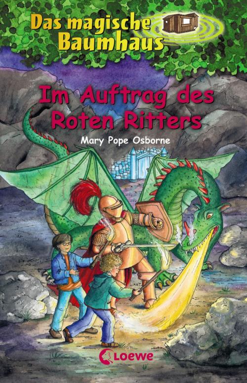 Cover of the book Das magische Baumhaus 27 - Im Auftrag des Roten Ritters by Mary Pope Osborne, Loewe Verlag