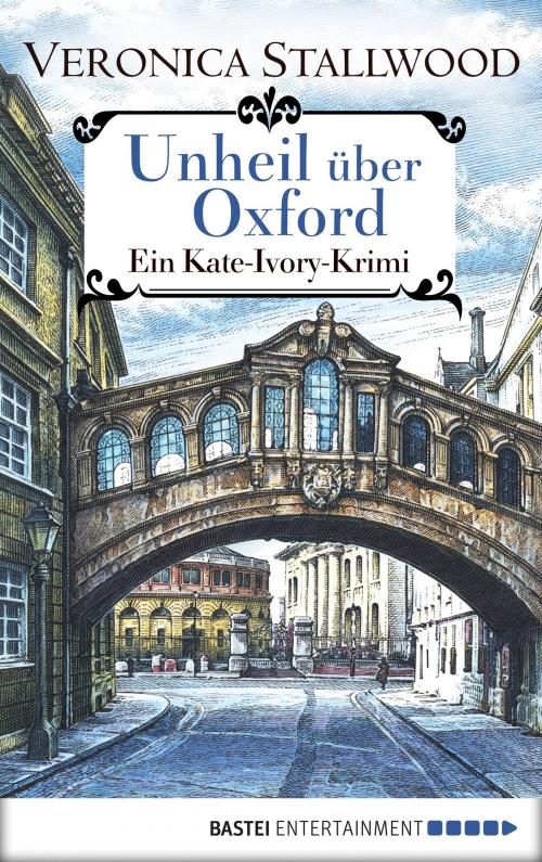 Cover of the book Unheil über Oxford by Veronica Stallwood, Bastei Entertainment