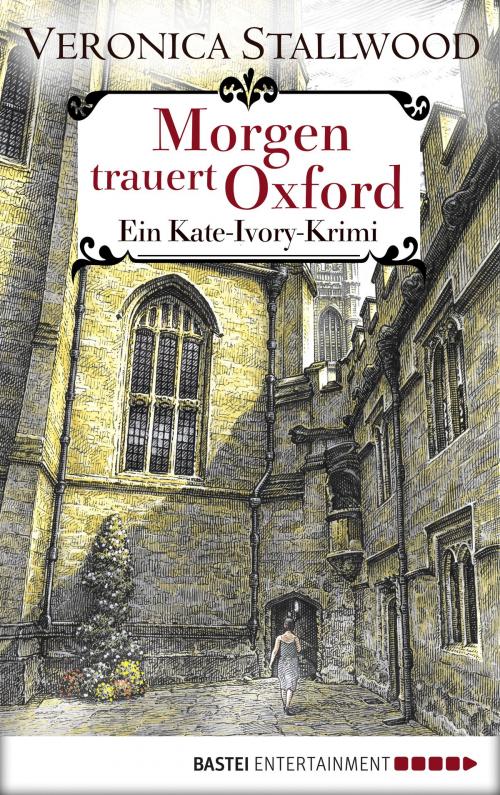 Cover of the book Morgen trauert Oxford by Veronica Stallwood, Bastei Entertainment