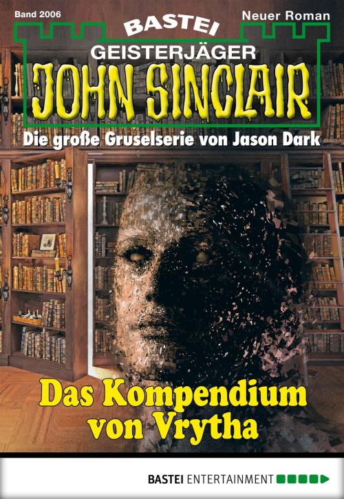 Cover of the book John Sinclair - Folge 2006 by Stefan Albertsen, Eric Wolfe, Bastei Entertainment