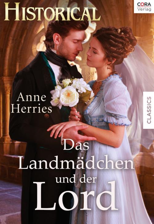 Cover of the book Das Landmädchen und der Lord by Anne Herries, CORA Verlag
